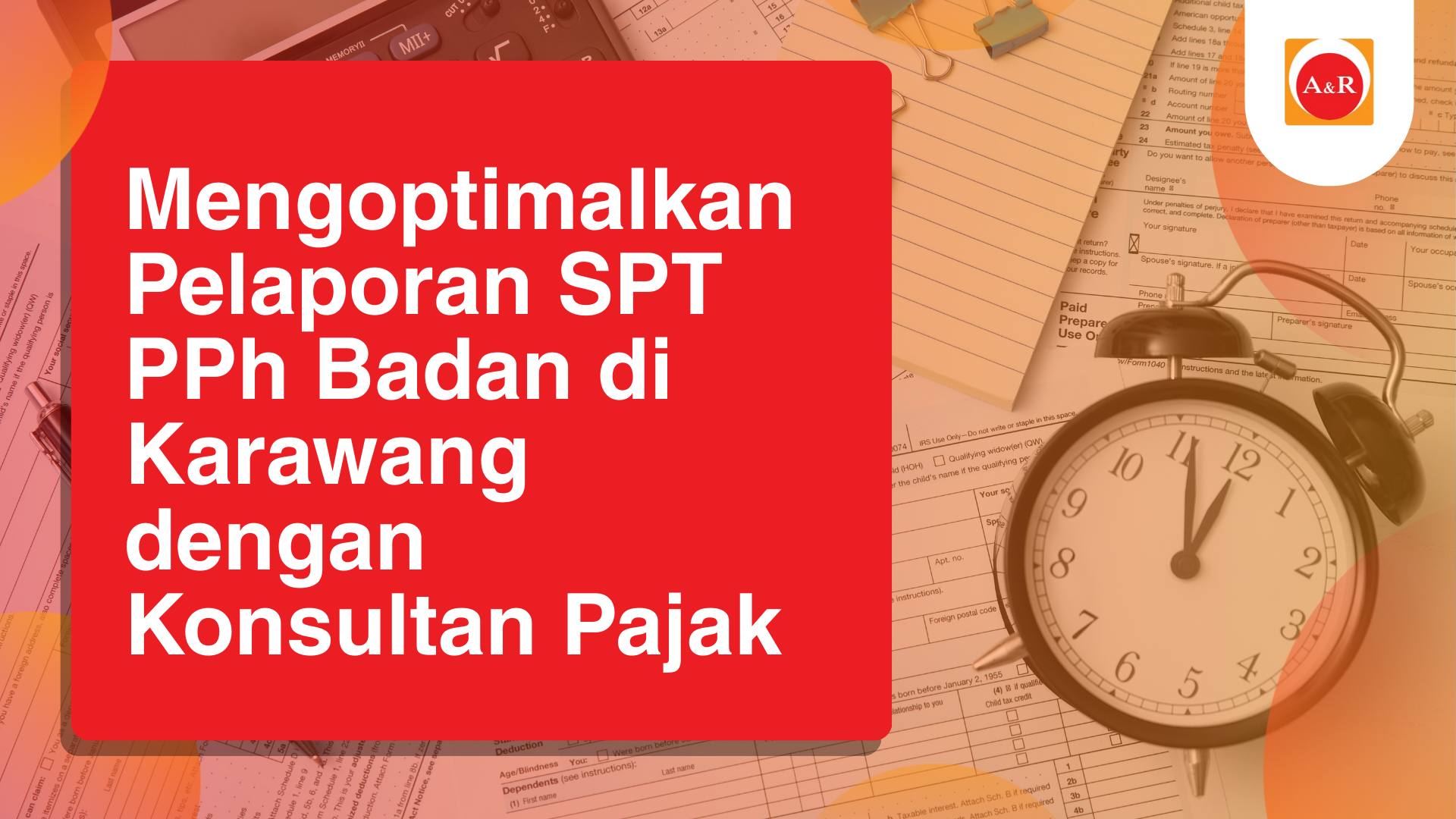 Ilustrasi Pelaporan SPT PPh badan
