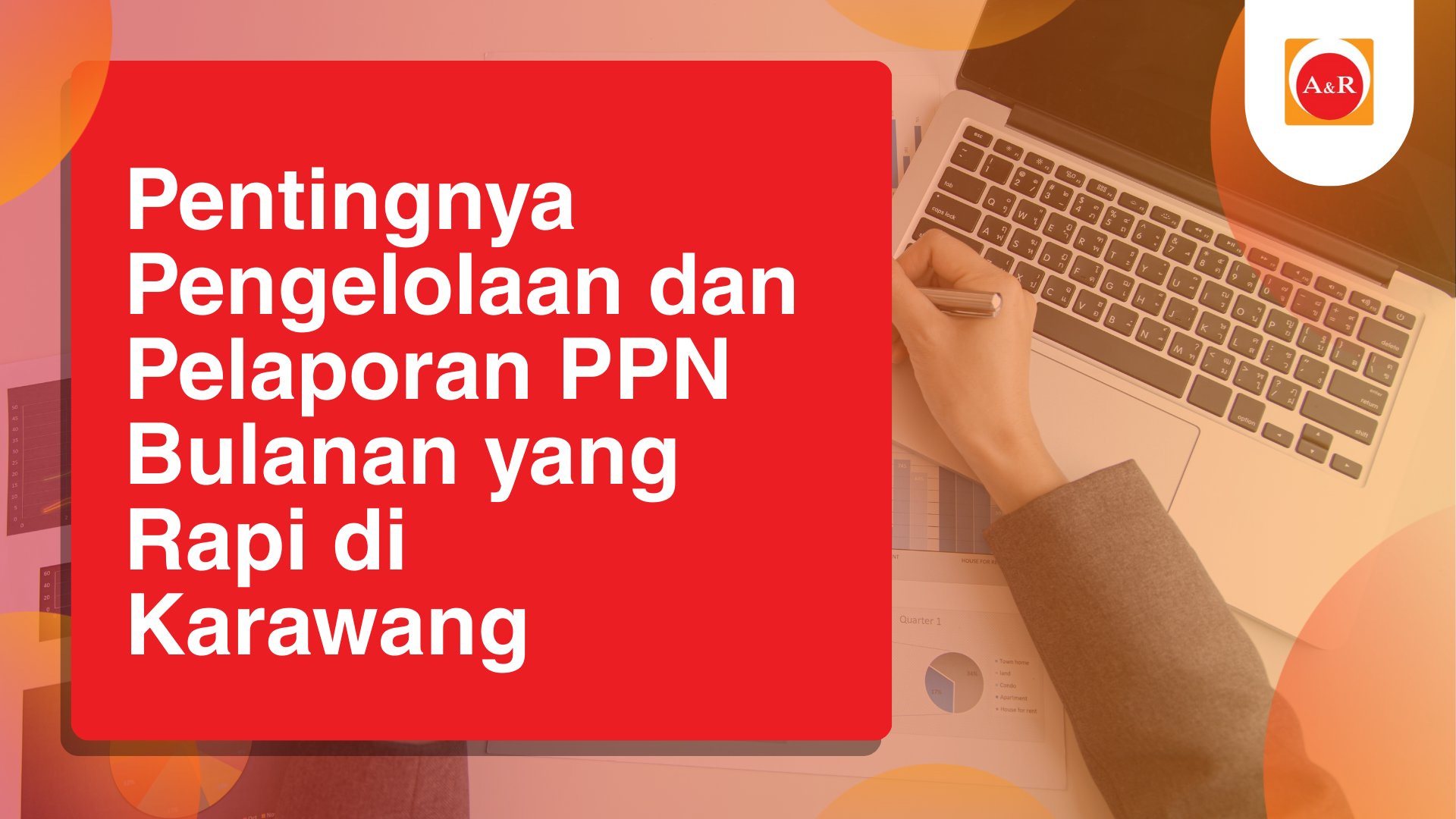 Ilustrasi jasa pelaporan PPN bulanan Karawang