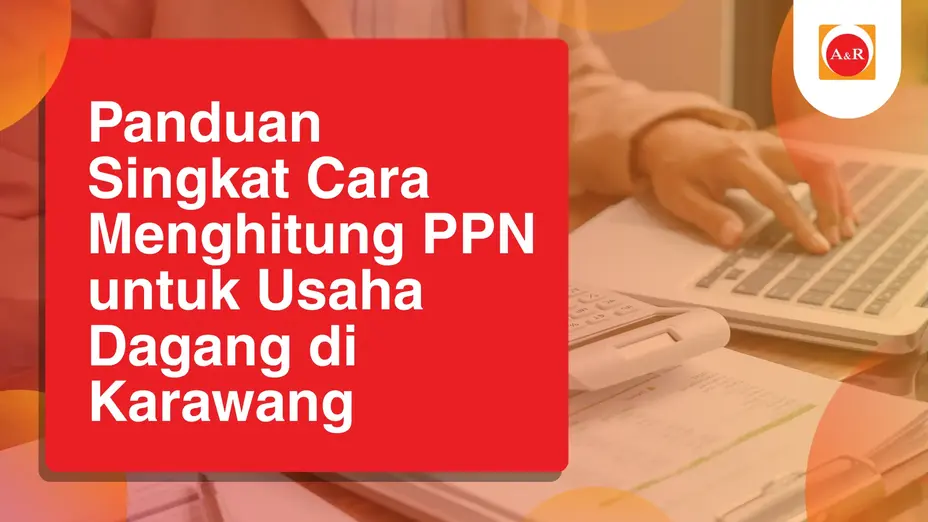 Ilustrasi menghitung PPN usaha dagang